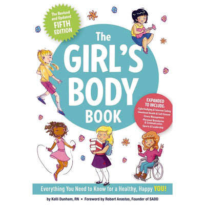 The Girl's Body Book: Everything Girls Need to Know for Growing Up!