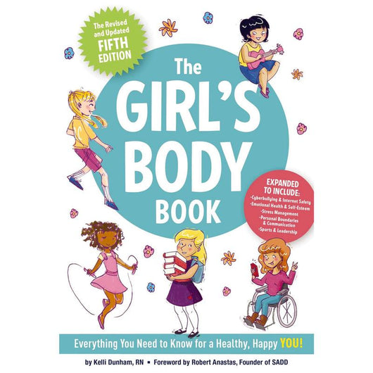 The Girl's Body Book: Everything Girls Need to Know for Growing Up!