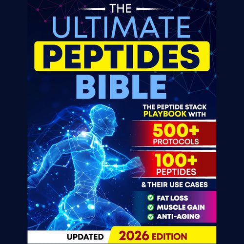 (E-BOOK) The Ultimate Peptides Bible: A Complete Guide to Safe, Science-Backed Peptide Therapy for Weight Loss, Muscle Growth, Anti-Aging, Gut Health, Brain Fog, Anxiety, Energy, and Longevity